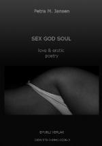 Cover-Bild SEX GOD SOUL - love & erotic poetry