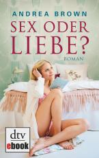 Cover-Bild Sex oder Liebe?