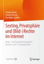 Cover-Bild Sexting, Privatsphäre und (Bild-) Rechte im Internet