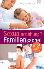 Cover-Bild Sexualerziehung? Familiensache!