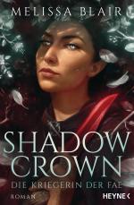 Cover-Bild Shadow Crown – Die Kriegerin der Fae