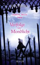 Cover-Bild Shadow Falls Camp - Verfolgt im Mondlicht