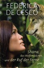 Cover-Bild Shana, das Wolfsmädchen, und der Ruf der Ferne