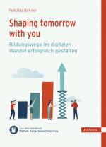 Cover-Bild Shaping tomorrow with you