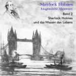 Cover-Bild Sherlock Holmes und das Wasser des Lebens