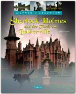 Cover-Bild Sherlock Holmes und der Fluch von Baskerville - Spurensuche nach dem Höllenhund in England, Wales und Schottland - Mythen & Legenden