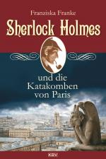 Cover-Bild Sherlock Holmes und die Katakomben von Paris