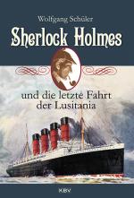 Cover-Bild Sherlock Holmes und die letzte Fahrt der Lusitania