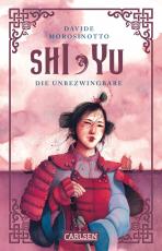 Cover-Bild Shi Yu: Die Unbezwingbare