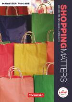 Cover-Bild Shopping Matters - Englisch für Einzelhandel und Verkauf - Schweiz - A2/B1