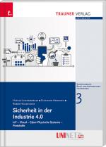 Cover-Bild Sicherheit in der Industrie 4.0, Recht und Informationstechnologie - UNINET, Band 3