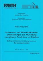 Cover-Bild Sicherheits- und Wirtschaftlichkeitsuntersuchungen zur Anwendung nachgiebiger Anschlüsse im Stahlbau