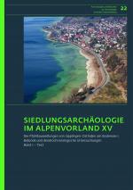 Cover-Bild Siedlungsarchäologie im Alpenvorland XV. Die Pfahlbausiedlungen von Sipplingen-Osthafen am Bodensee 1