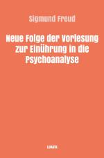 Cover-Bild Sigmund Freud gesammelte Werke / Neue Folge der Vorlesungen zur Einführung in die Psychoanalyse