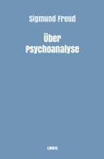 Cover-Bild Sigmund Freud gesammelte Werke / Über Psychoanalyse