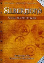 Cover-Bild Silbermond - Wege des Schicksals
