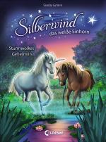 Cover-Bild Silberwind, das weiße Einhorn 4 - Sturmwolkes Geheimnis