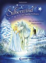 Cover-Bild Silberwind, das weiße Einhorn 5 - Die verwunschene Eisprinzessin