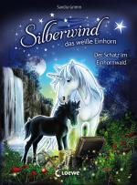 Cover-Bild Silberwind, das weiße Einhorn - Der Schatz im Einhornwald