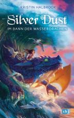 Cover-Bild Silver Dust - Im Bann der Wasserdrachen