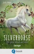 Cover-Bild Silverhorse 2. Mit dem Wind im Sattel