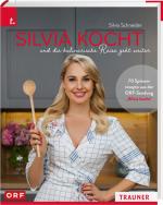 Cover-Bild Silvia kocht und die kulinarische Reise geht weiter