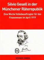 Cover-Bild Silvio Gesell in der Münchener Räterepublik