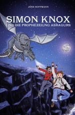 Cover-Bild Simon Knox und die Prophezeiung Asragurs