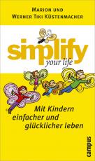 Cover-Bild simplify your life - Mit Kindern einfacher und glücklicher leben