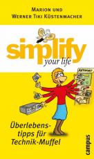 Cover-Bild simplify your life - Überlebenstipps für Technik-Muffel
