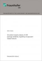 Cover-Bild Simulation based analysis of LED package reliability regarding encapsulant related failures