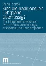 Cover-Bild Sind die traditionellen Lehrpläne überflüssig?