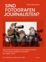 Cover-Bild Sind Fotografen Journalisten?