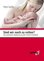 Cover-Bild Sind wir noch zu retten ?