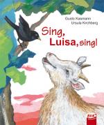 Cover-Bild Sing, Luisa, sing!