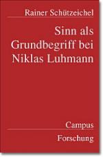 Cover-Bild Sinn als Grundbegriff bei Niklas Luhmann