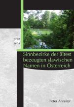 Cover-Bild Sinnbezirke der ältest bezeugten slawischen Namen in Österreich