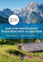 Cover-Bild Sinnliche Wanderungen in den Münchner Hausbergen