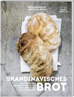 Cover-Bild Skandinavisches Brot. Einfache und leckere Rezepte für Brot, Brötchen und Aufstriche