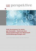 Cover-Bild Skills Development for Hydrogen Economies - Damit aus einer Wasserstoffstrategie eine Wasserstoff(weiter)bildungsstrategie wird
