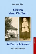 Cover-Bild Skizzen einer Kindheit in Deutsch-Krone