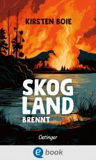 Cover-Bild Skogland 3. Skogland brennt