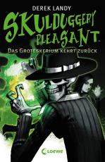 Cover-Bild Skulduggery Pleasant 2 - Das Groteskerium kehrt zurück