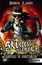 Cover-Bild Skulduggery Pleasant 4 - Sabotage im Sanktuarium