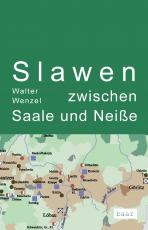 Cover-Bild Slawen zwischen Saale und Neiße