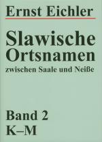 Cover-Bild Slawische Ortsnamen zwischen Saale und Neisse. Ein Kompendium