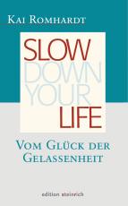 Cover-Bild Slow down your life