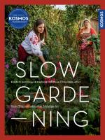 Cover-Bild Slow Gardening