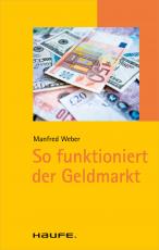 Cover-Bild So funktioniert der Geldmarkt