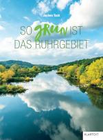 Cover-Bild So grün ist das Ruhrgebiet